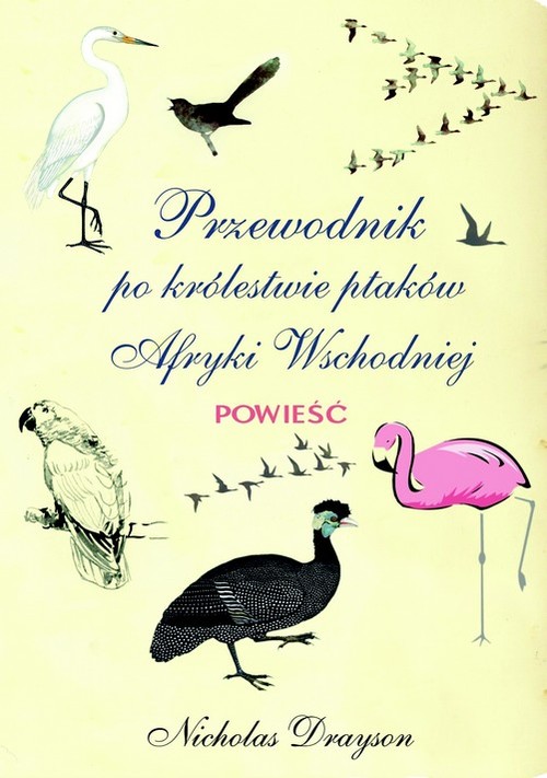 Image of Przewodnik po królestwie ptaków Afryki Wschodniej