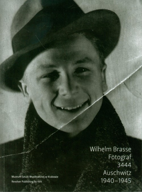 Image of Wilhelm Brasse Fotograf 3444 Auschwitz 1940-1945 z płytą CD