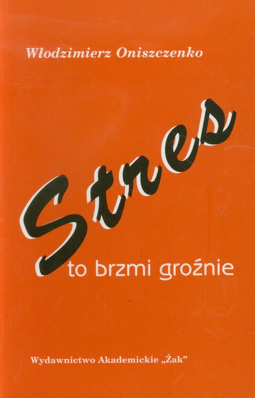 Image of Stres to brzmi groźnie
