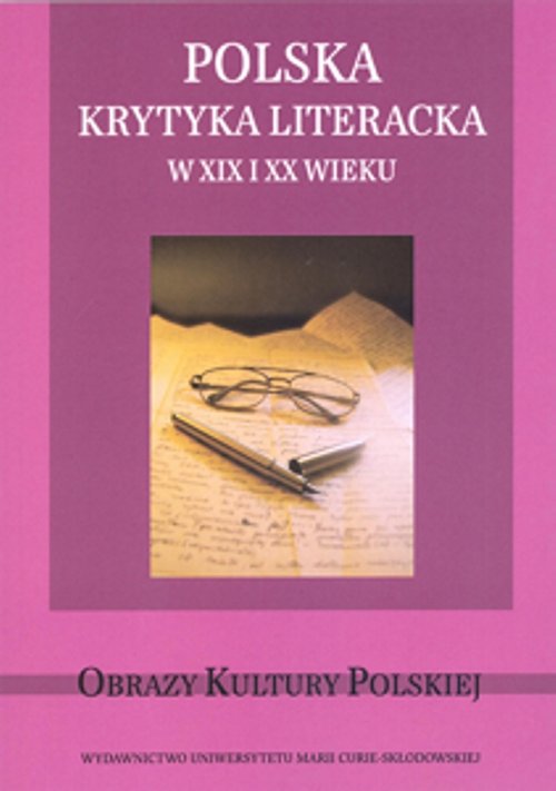 Image of Polska krytyka literacka w XIX i XX wieku