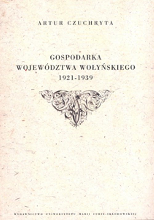 Image of Gospodarka województwa wołyńskiego 1921-1939