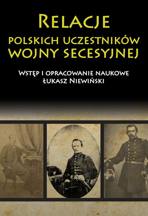 Image of Relacje polskich uczestników wojny secesyjnej