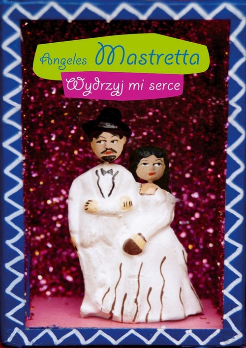 Image of Wydrzyj mi serce