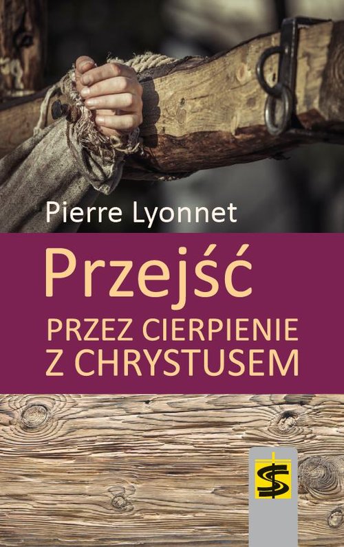 Image of Przejść przez cierpienie z Chrystusem