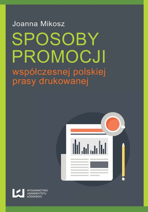 Image of Sposoby promocji współczesnej polskiej prasy drukowanej