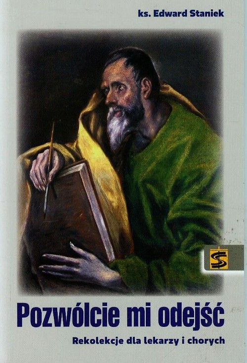 Image of Pozwólcie mi odejść Rekolekcje dla lekarzy i chorych