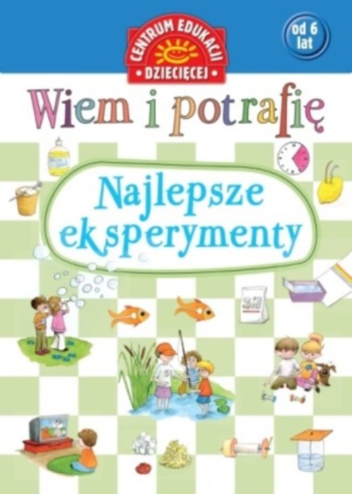 Image of Wiem i potrafię Najlepsze eksperymenty