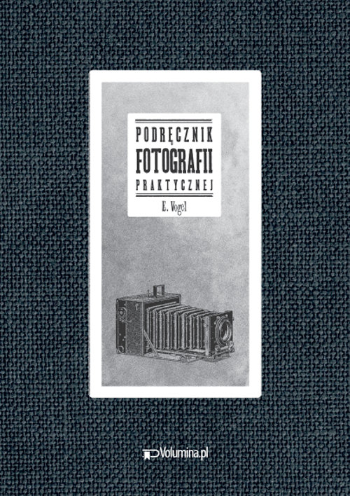 Image of Podręcznik fotografii praktycznej