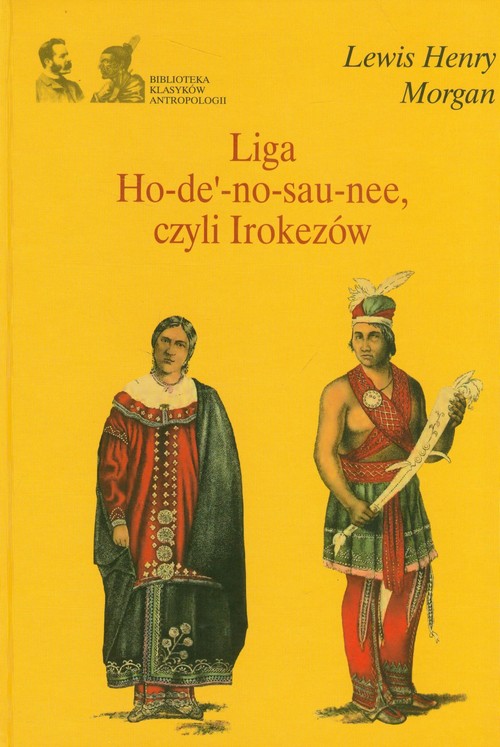 Image of Liga Ho-de-no-sau-nee, czyli Irokezów