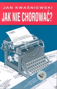 Image of Jak nie chorować?