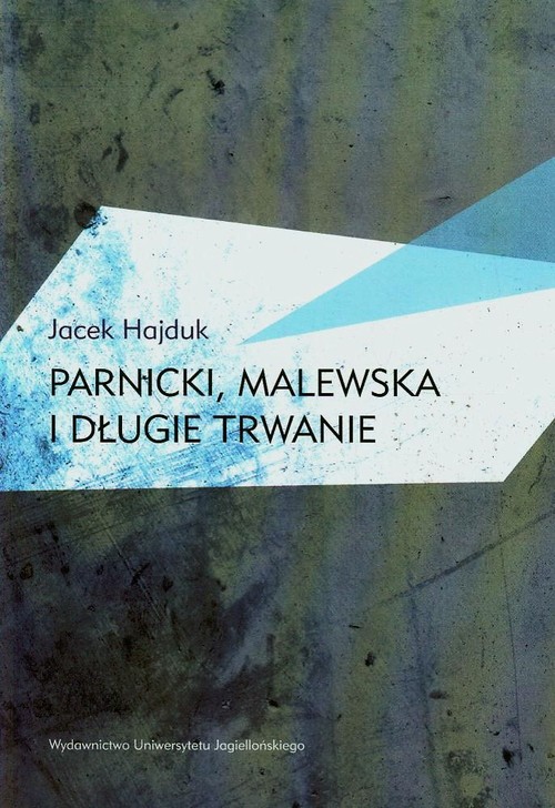 Image of Parnicki Malewska i długie trwanie