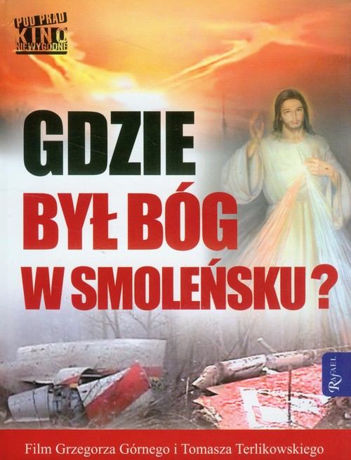 Image of Gdzie był Bóg w Smoleńsku z płytą DVD