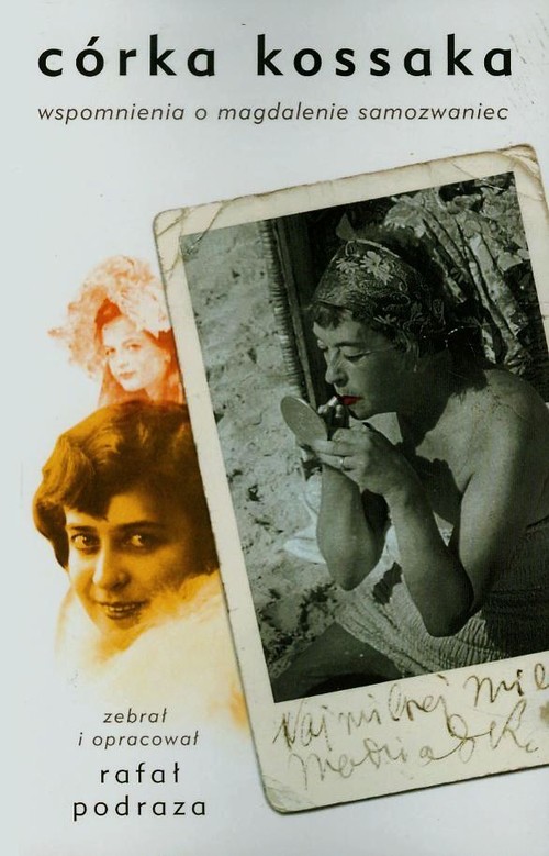 Image of Córka Kossaka Wspomnienia o Magdalenie Samozwaniec