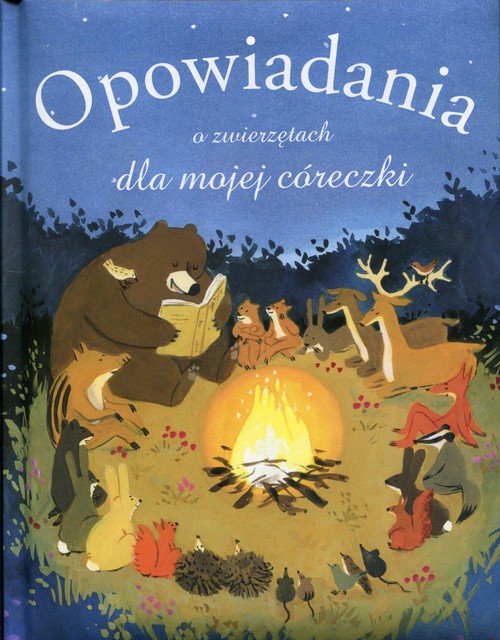 Image of Opowiadania o zwierzętach dla mojej córeczki