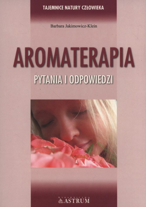Image of Aromaterapia Pytania i odpowiedzi