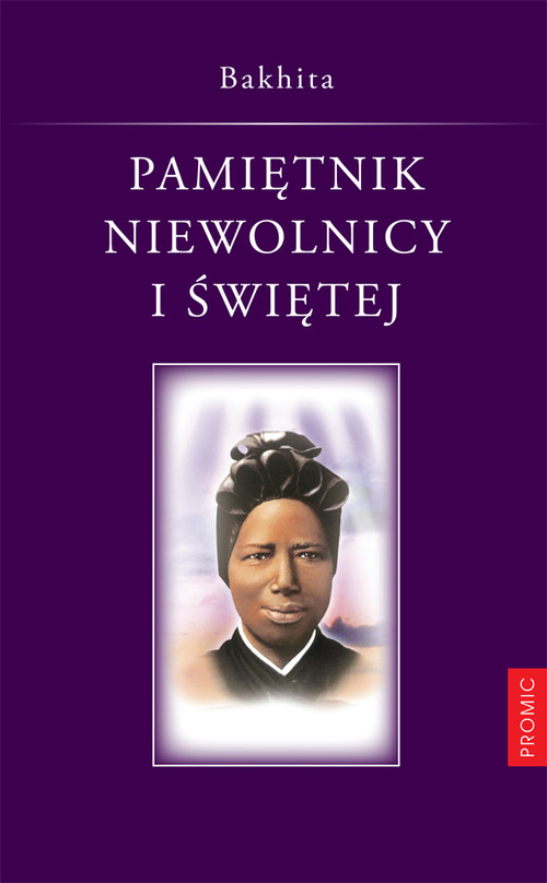 Image of Pamiętnik niewolnicy i świętej