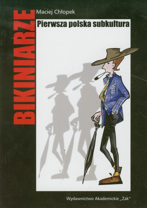 Image of Bikiniarze Pierwsza polska subkultura