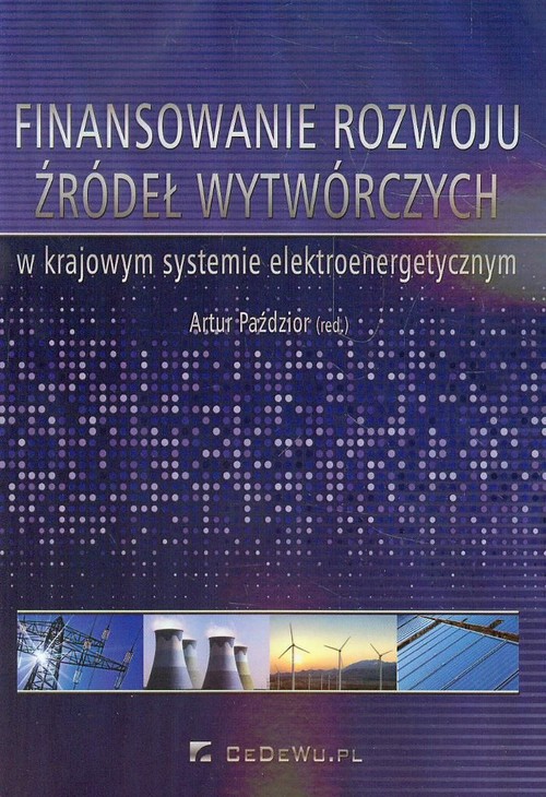 Image of Finansowanie rozwoju źródeł wytwórczych w krajowym systemie elektroenergetycznym
