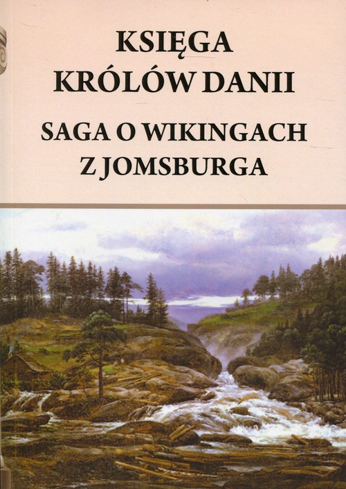 Image of Księga królów Danii Saga o Wikingach z Jomsburga