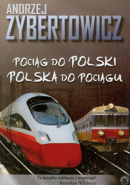 Image of Pociąg do Polski Polska do pociągu