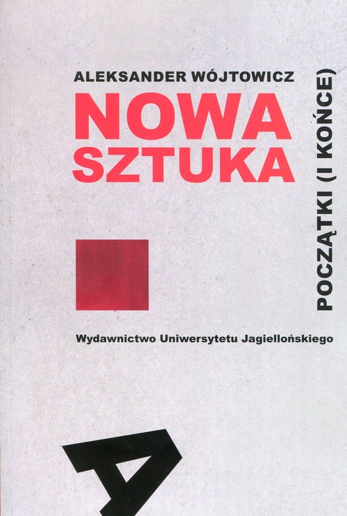 Image of Nowa sztuka Początki i końce