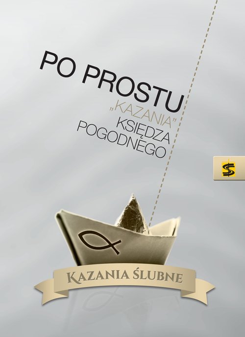 Image of Po prostu "kazania" księdza Pogodnego Kazania ślubne