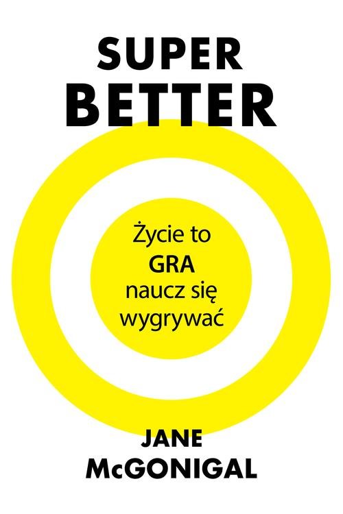 Image of SuperBetter Życie to gra, naucz się wygrywać