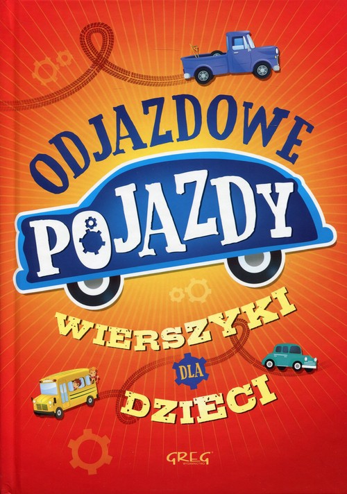 Image of Odjazdowe pojazdy Wierszyki dla dzieci