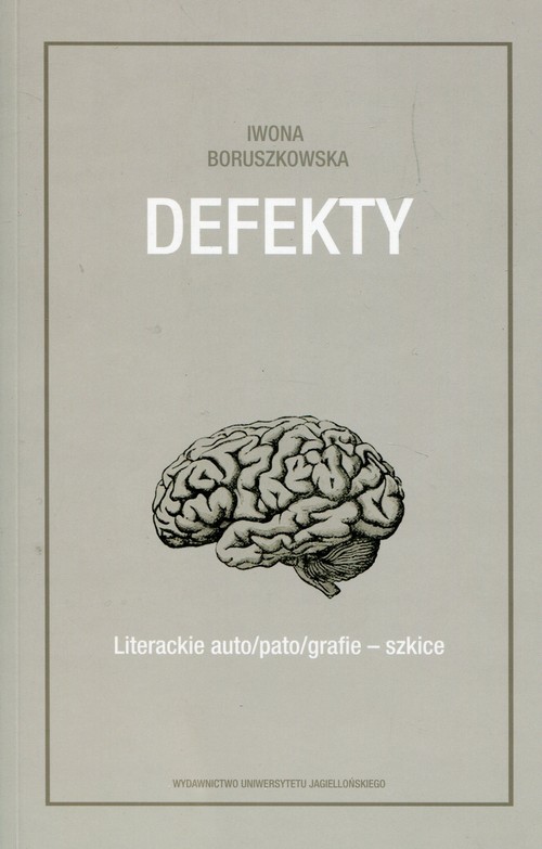 Image of Defekty Literackie auto/pato/grafie szkice