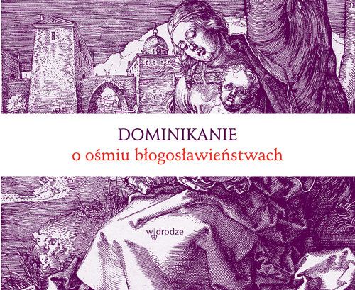 Image of Dominikanie o ośmiu błogosławieństwach