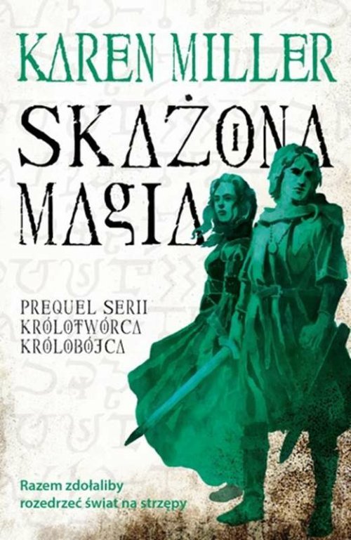 Image of Skażona magia Trylogia Królotwórca Królobójca