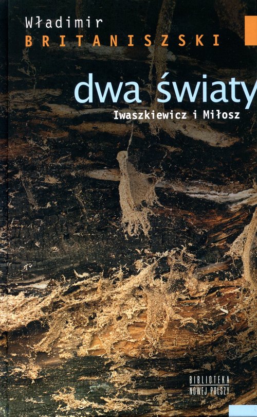 Image of Dwa światy Iwaszkiewicz i Miłosz