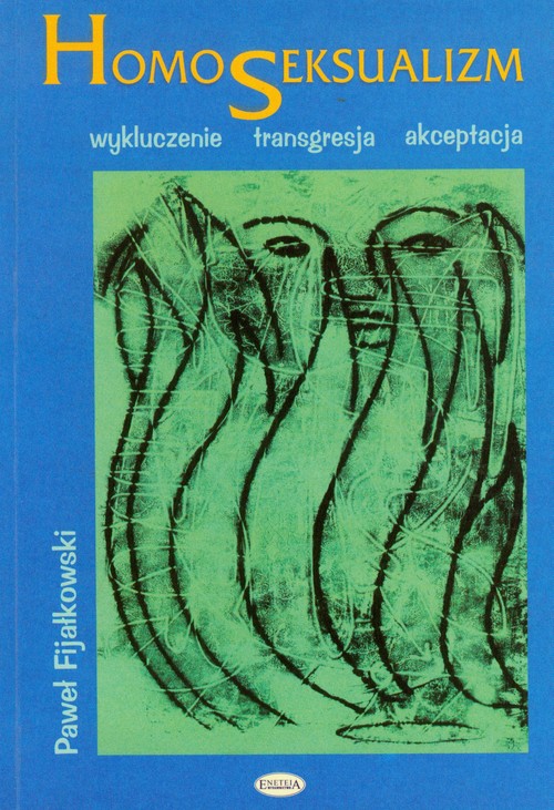 Image of Homoseksualizm Wykluczenie – transgresja – akceptacja