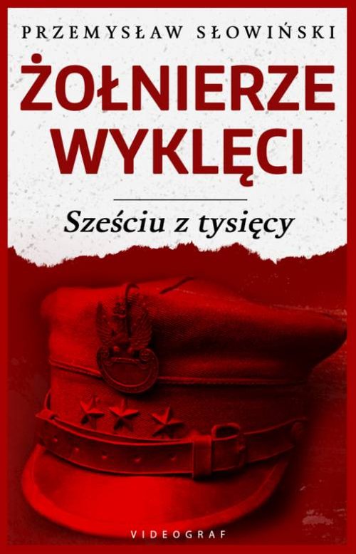 Image of Żołnierze Wyklęci Sześciu z tysięcy