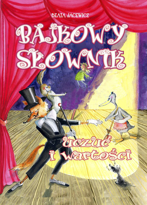 Image of Bajkowy słownik uczuć i wartości