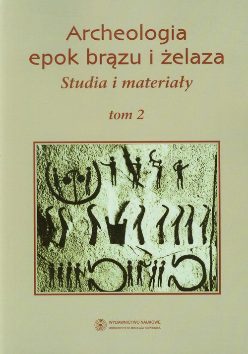 Image of Archeologia epok brązu i żelaza Studia i materiały Tom 2