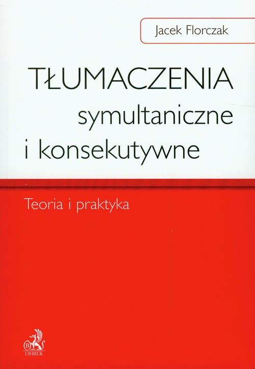 Image of Tłumaczenia symultaniczne i konsekutywne Teoria i praktyka