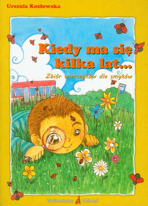 Image of Kiedy ma się kilka lat Zbiór wierszyków dla smyków