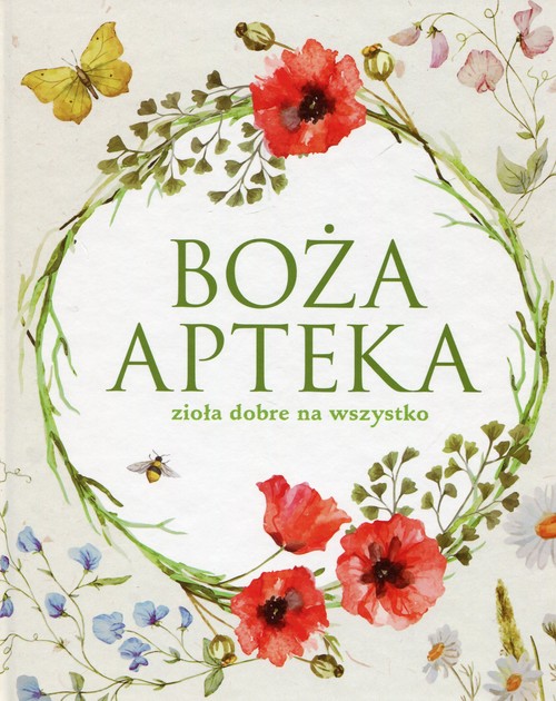 Image of Boża apteka zioła dobre na wszystko