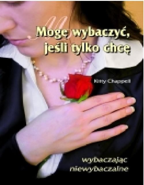 Image of Mogę wybaczyć jeśli tylko chcę