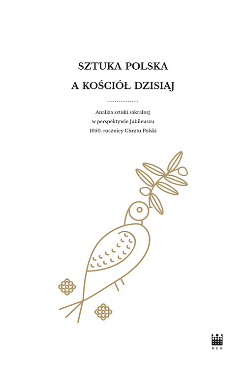 Image of Sztuka polska a Kościół dzisiaj Analiza sztuki sakralnej w perspektywie Jubileuszu 1050. rocznicy
