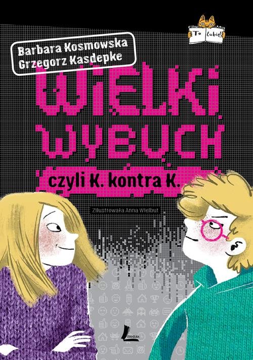 Image of Wielki wybuch czyli K. kontra K.