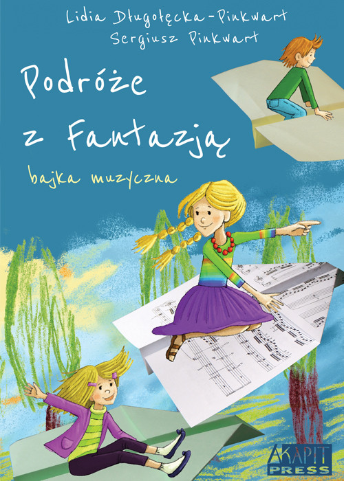Image of Podróże z Fantazją Bajka muzyczna z płytą CD