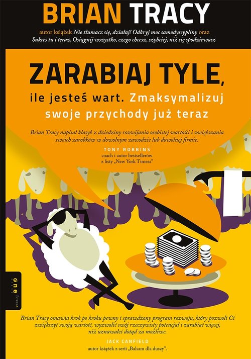 Image of Zarabiaj tyle ile jesteś wart Zmaksymalizuj swoje przychody już teraz
