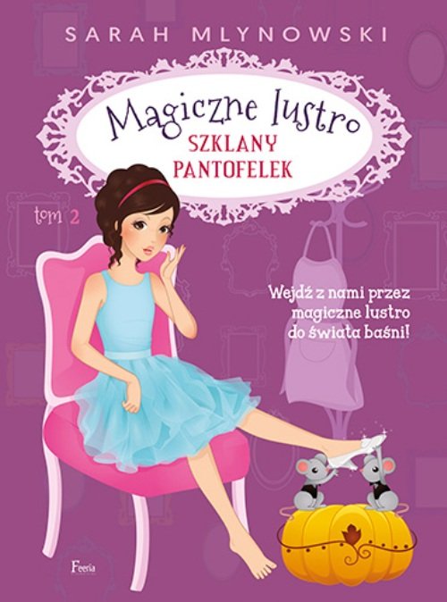 Image of Szklany pantofelek Tom 2 Magiczne lustro