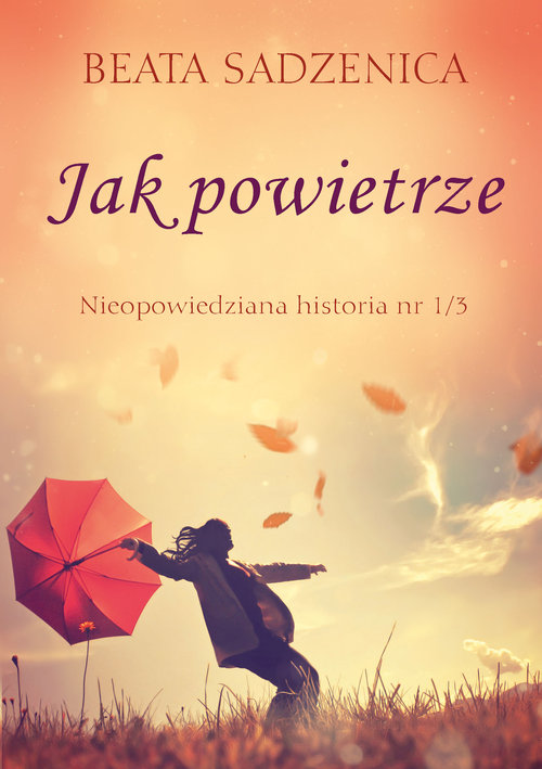 Image of Jak powietrze. Nieopowiedziana historia
