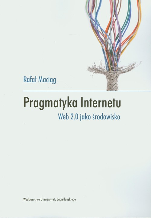 Image of Pragmatyka internetu Web 2.0 jako środowisko