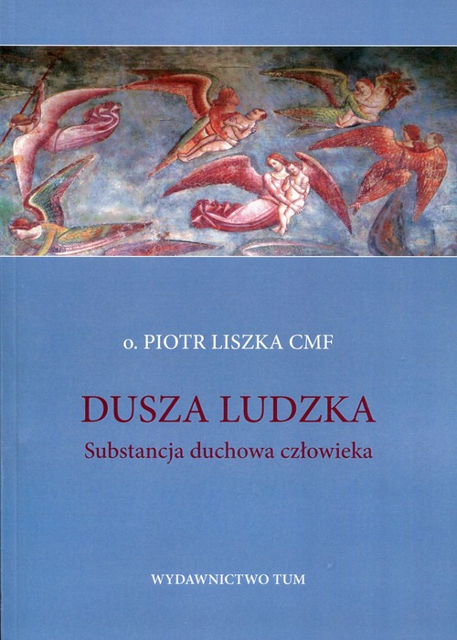 Image of Dusza ludzka Substancja duchowa człowieka