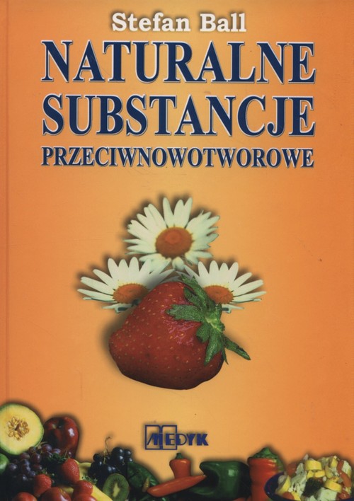 Image of Naturalne substancje przeciwnowotworowe