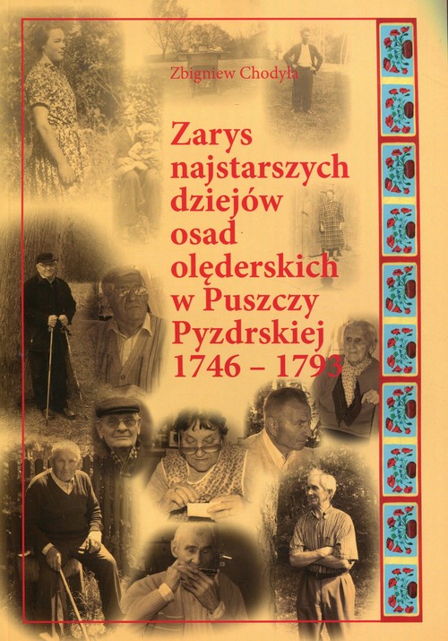 Image of Zarys najstarszych dziejów osad olęderskich w Puszczy Pyzdrskiej 1746-1793